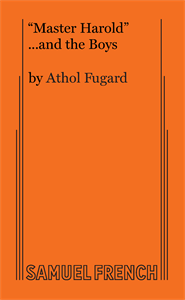 "Master Harold" ...and the Boys