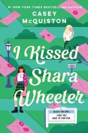 I Kissed Shara Wheeler
